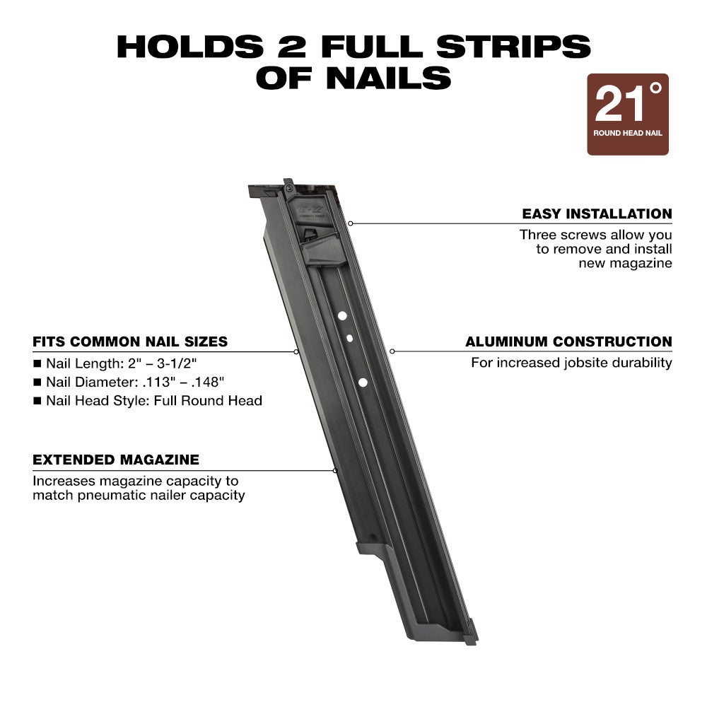 M18 FUEL™ 21 Degree Framing Nailer Extended Capacity Magazine