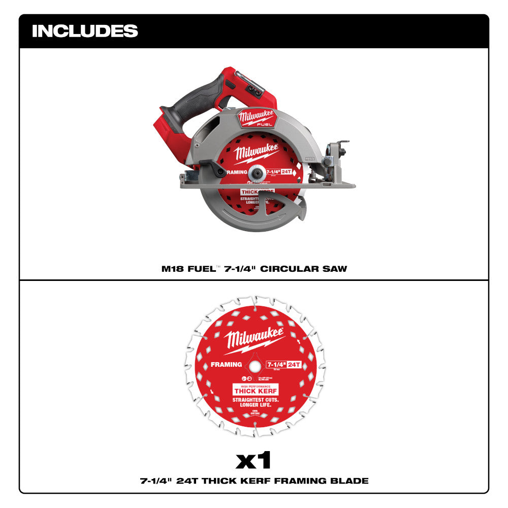 Includes M18 FUEL™ 7-1/4” Circular Saw and (1) 7-1/4" 24t Thick Kerf Framing Blade