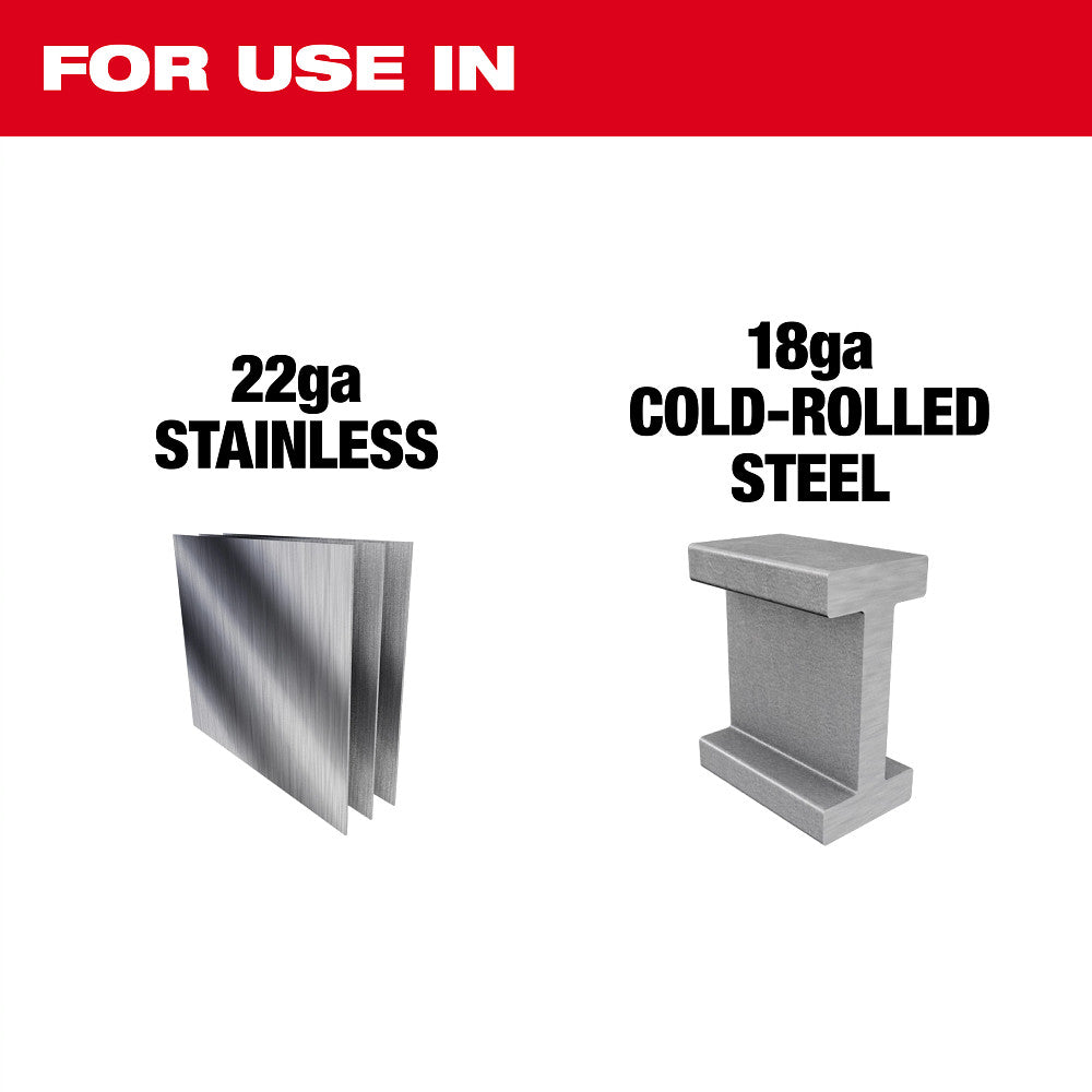 For use in 22ga Stainless and 18ga cold-rolled steel