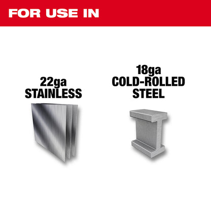 For use in 22ga Stainless and 18a Cold-Rolled Steel